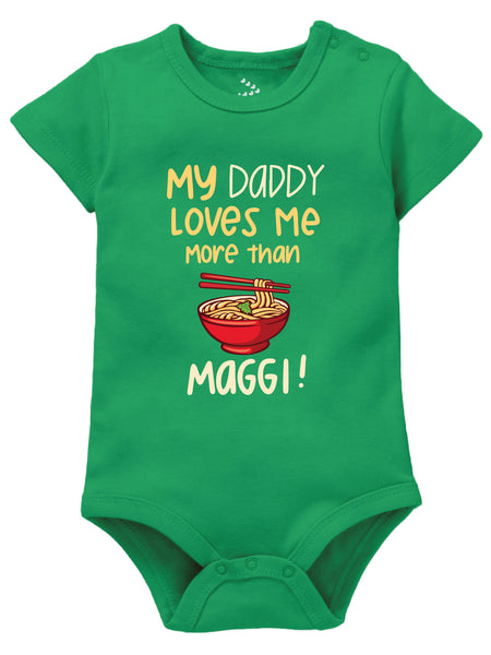 My Daddy Loves me More than Maggi - Onesie