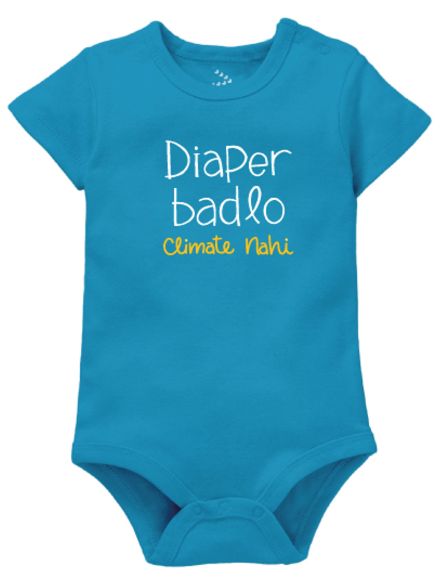 Diaper Badlo, Climate nahi - Onesie