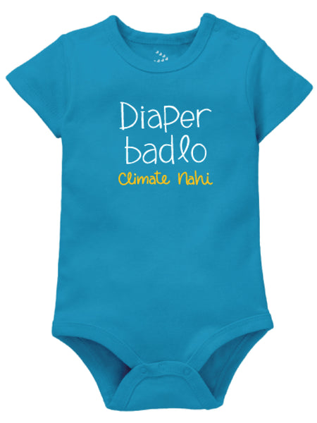 Diaper Badlo, Climate nahi - Onesie