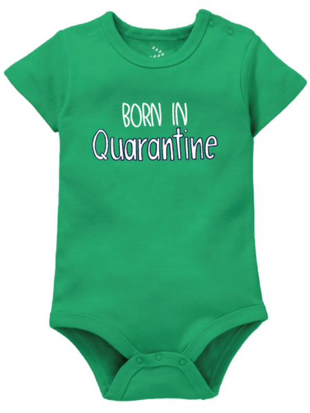 Born in Quarantine - Onesie