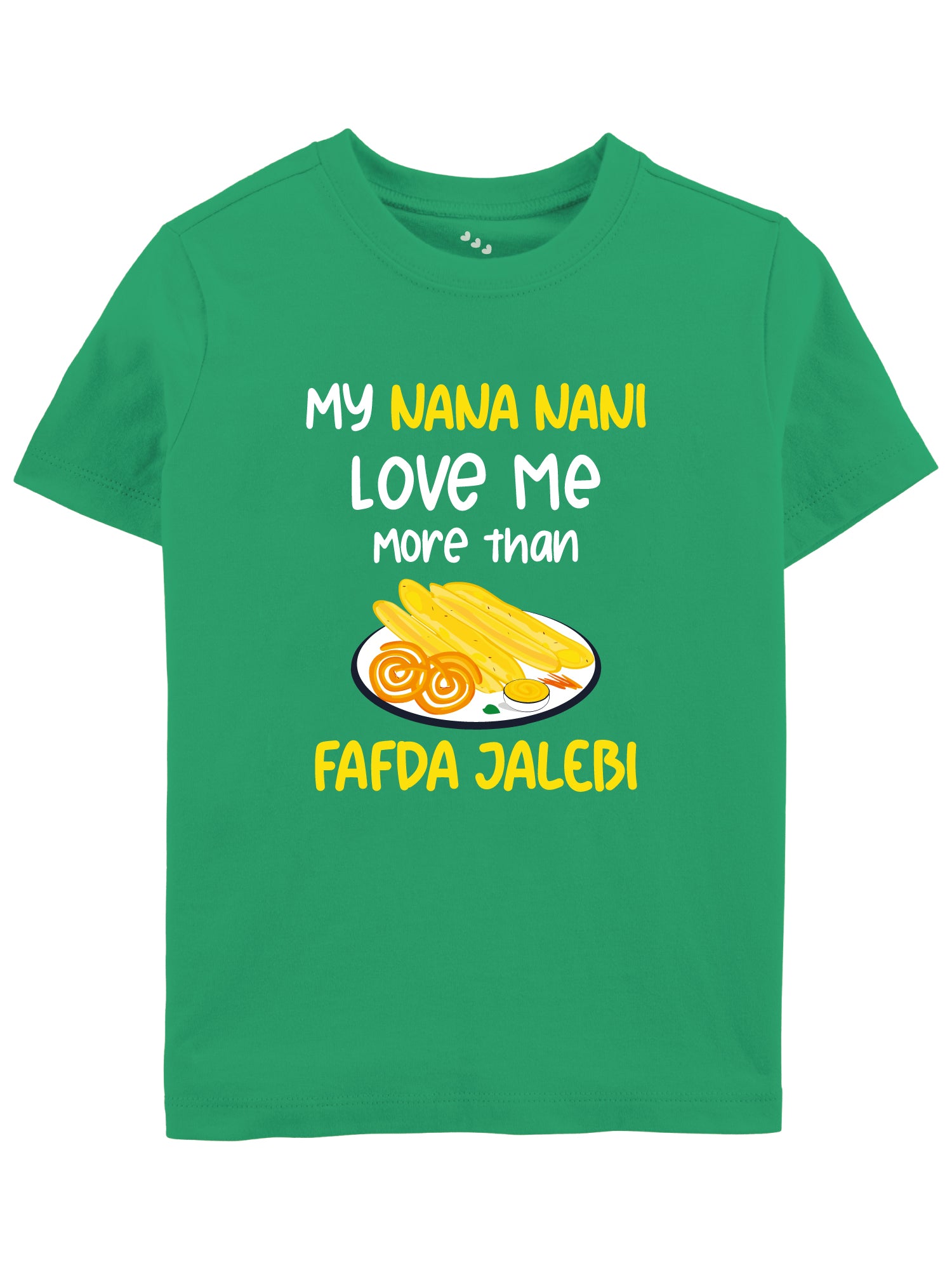 My Nana Nani Loves Me More Than Fafda Jalebi - Tee