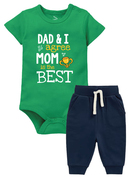 Dad & I Agree Mom Is The Best  - Onesie And Joggers Set