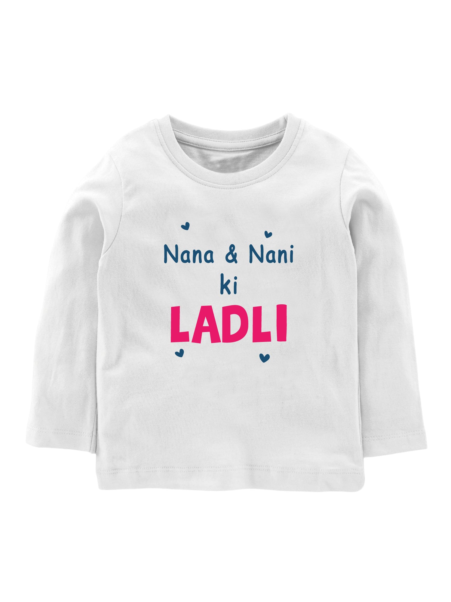 Nana and Nani Ki Ladli - Tee