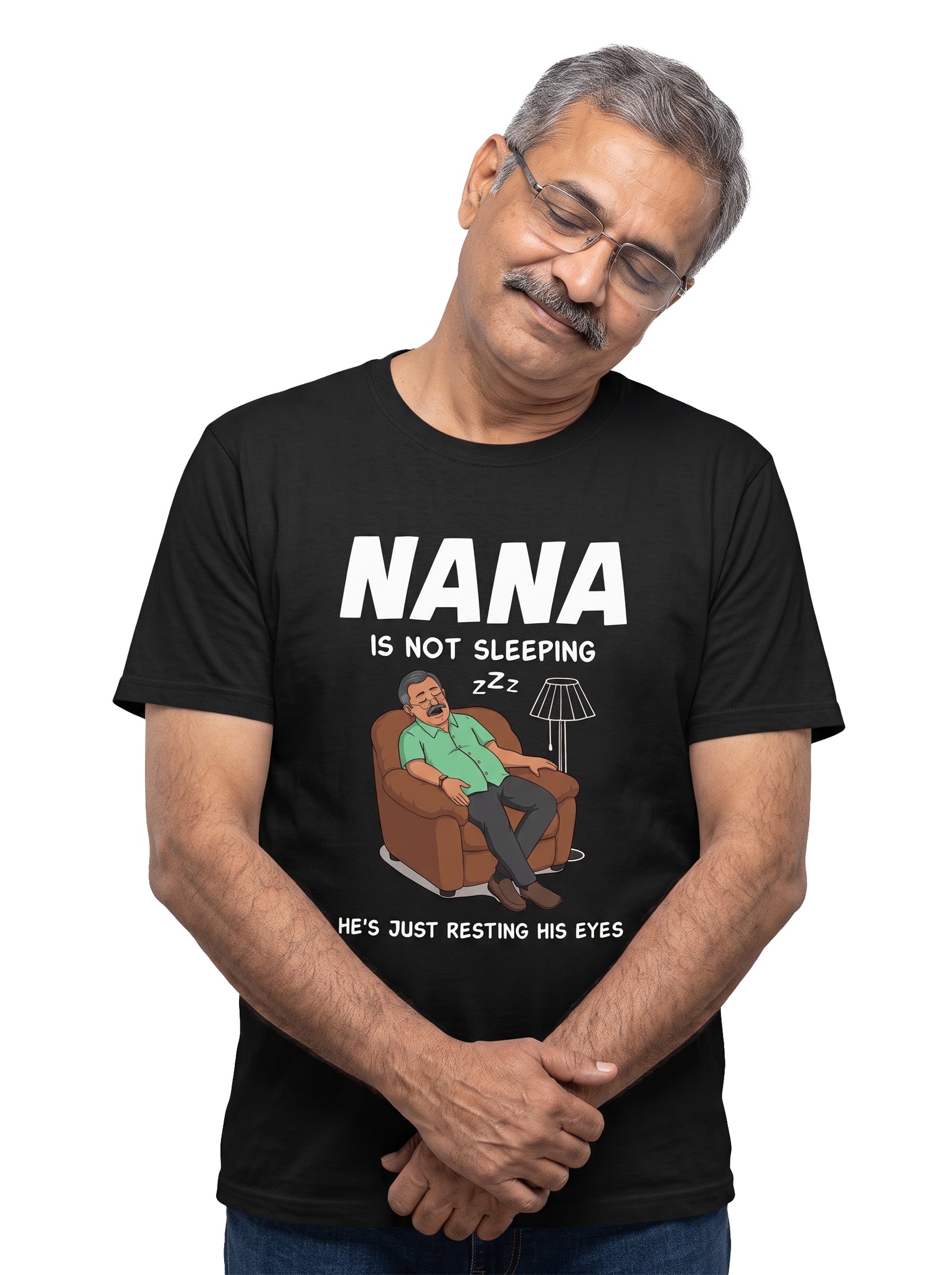Nana is Not Sleeping He is Just Resting his Eyes - Adult T-Shirt