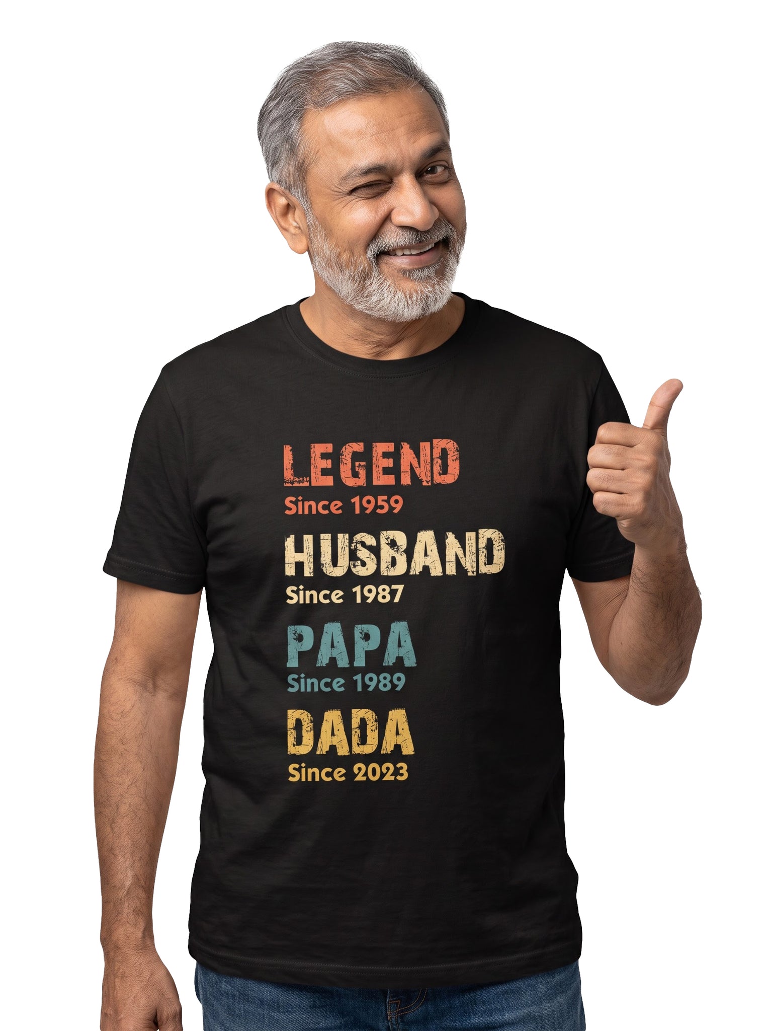 Customized A Legend Husband Papa Dada Since Years mentioned  - Adult T-Shirt