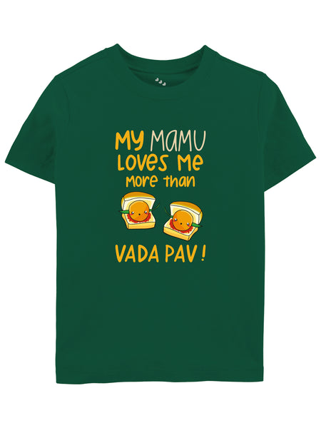 Mamu Loves Me More Than Vadapav - Tee