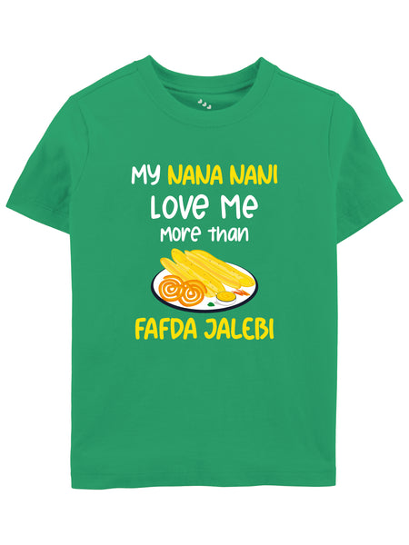 My Nana Nani Loves Me More Than Fafda Jalebi - Tee