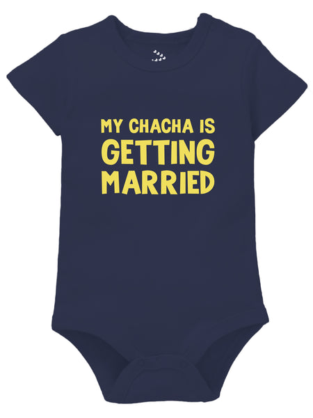 My Chacha is Getting Married  - Onesie