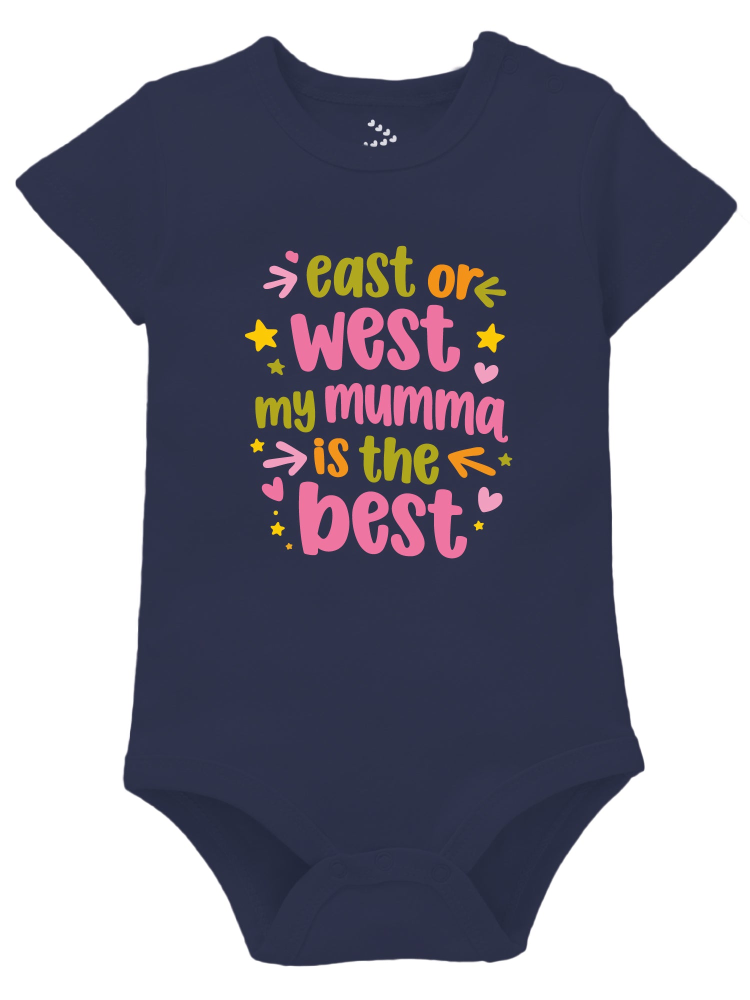 East or West My Mumma Is The Best - Onesie
