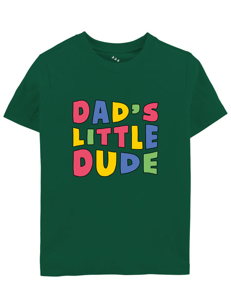 Dad's Little Dude - Tee