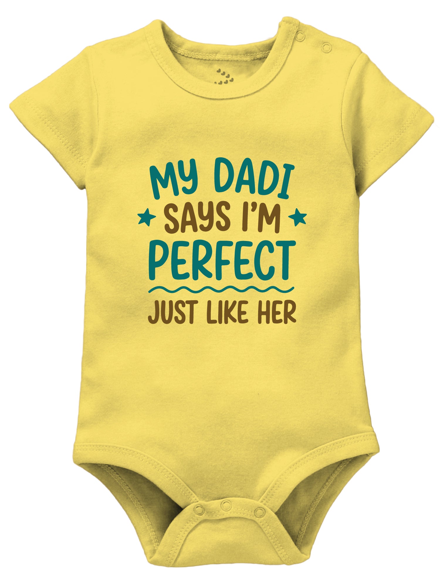 My Dadi Says I'm Perfect Just Like Her - Onesie