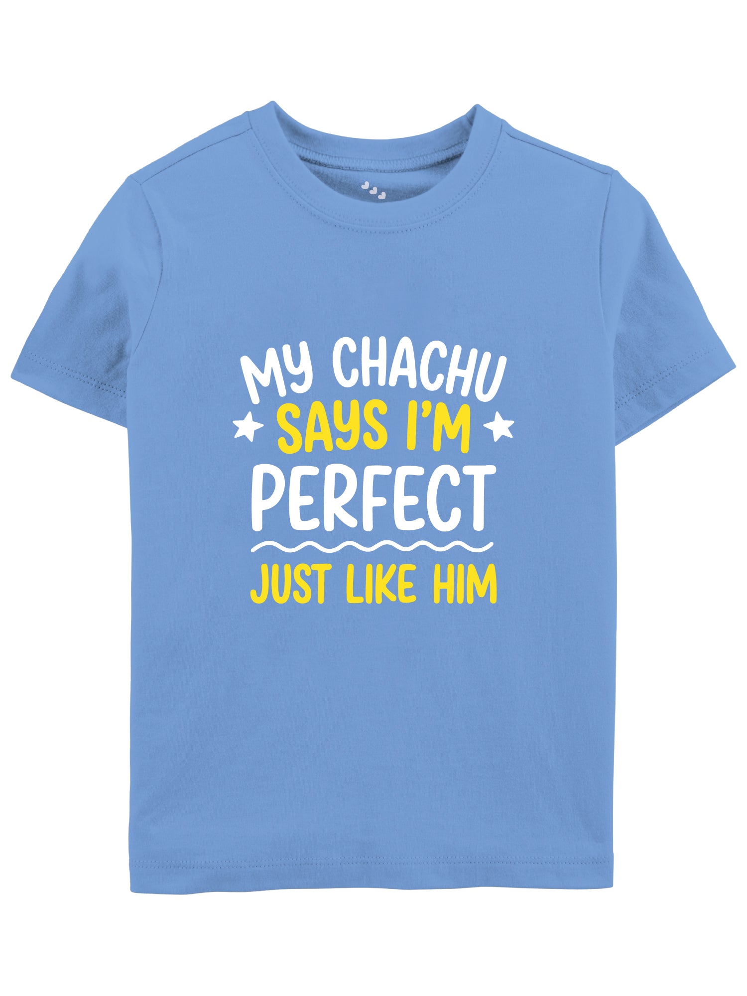 My Chachu Says I'm Perfect Just Like Him - Tee
