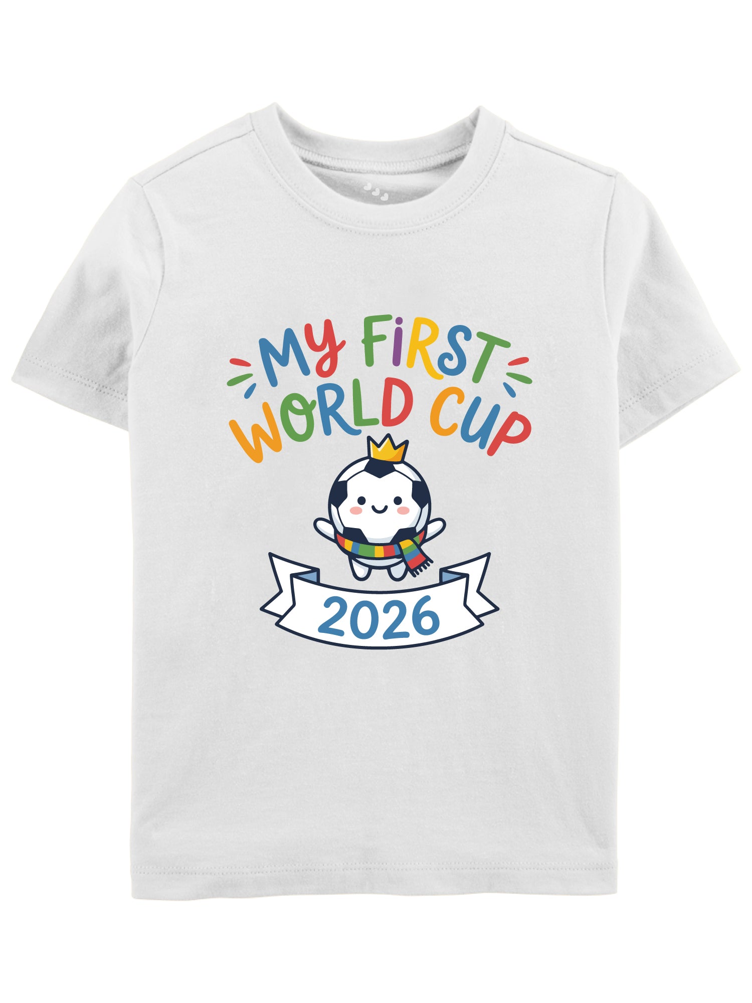 My First World Cup 2026 - Tee