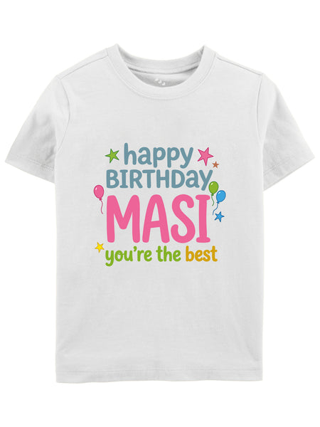 Happy Birthday Masi You're The Best - Tee
