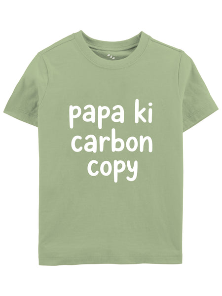 Papa Ki Carbon Copy Text - Tee
