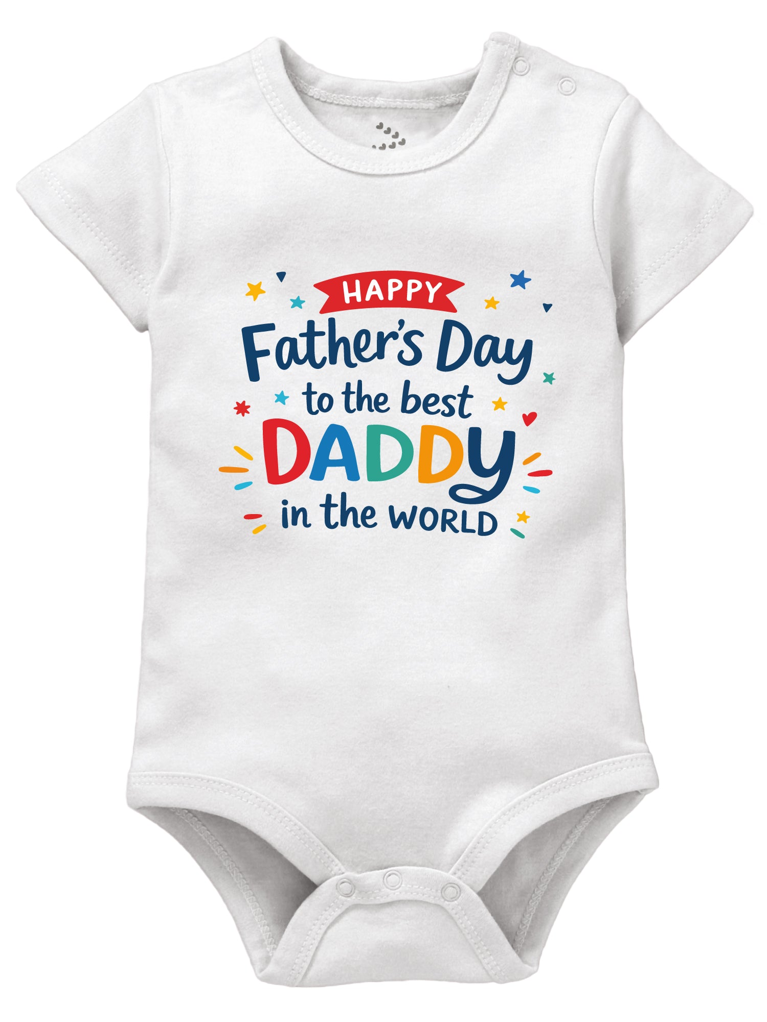 Happy Father's Day To The Best Daddy In The World - Onesie
