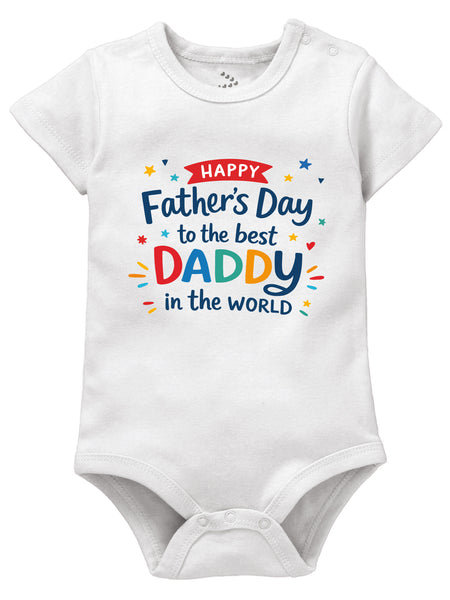 Happy Father's Day To The Best Daddy In The World - Onesie