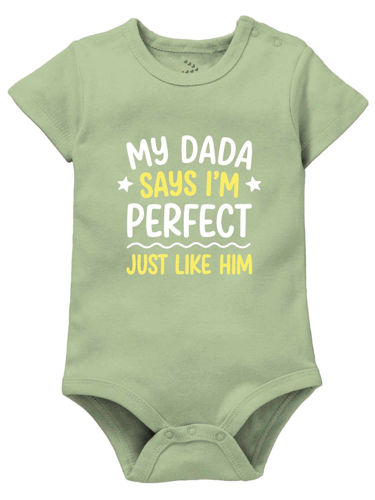 My Dada Says I'm Perfect Just Like Him - Onesie