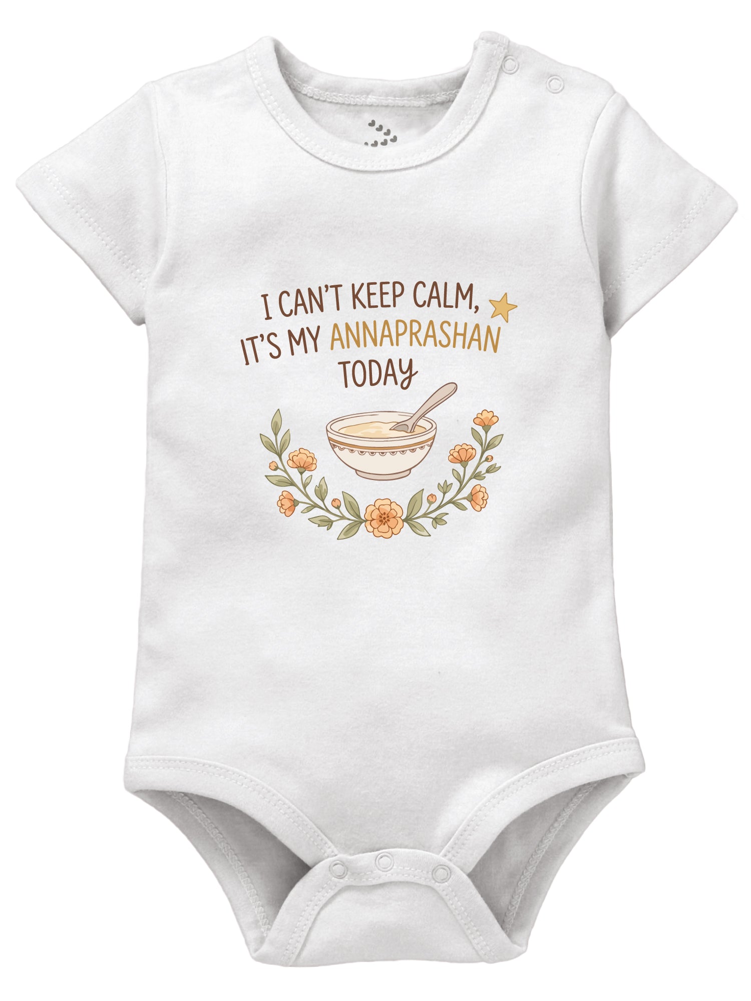 I Can't Keep Calm It's My Annaprashan Today Printed Annaprashan Theme - Onesie