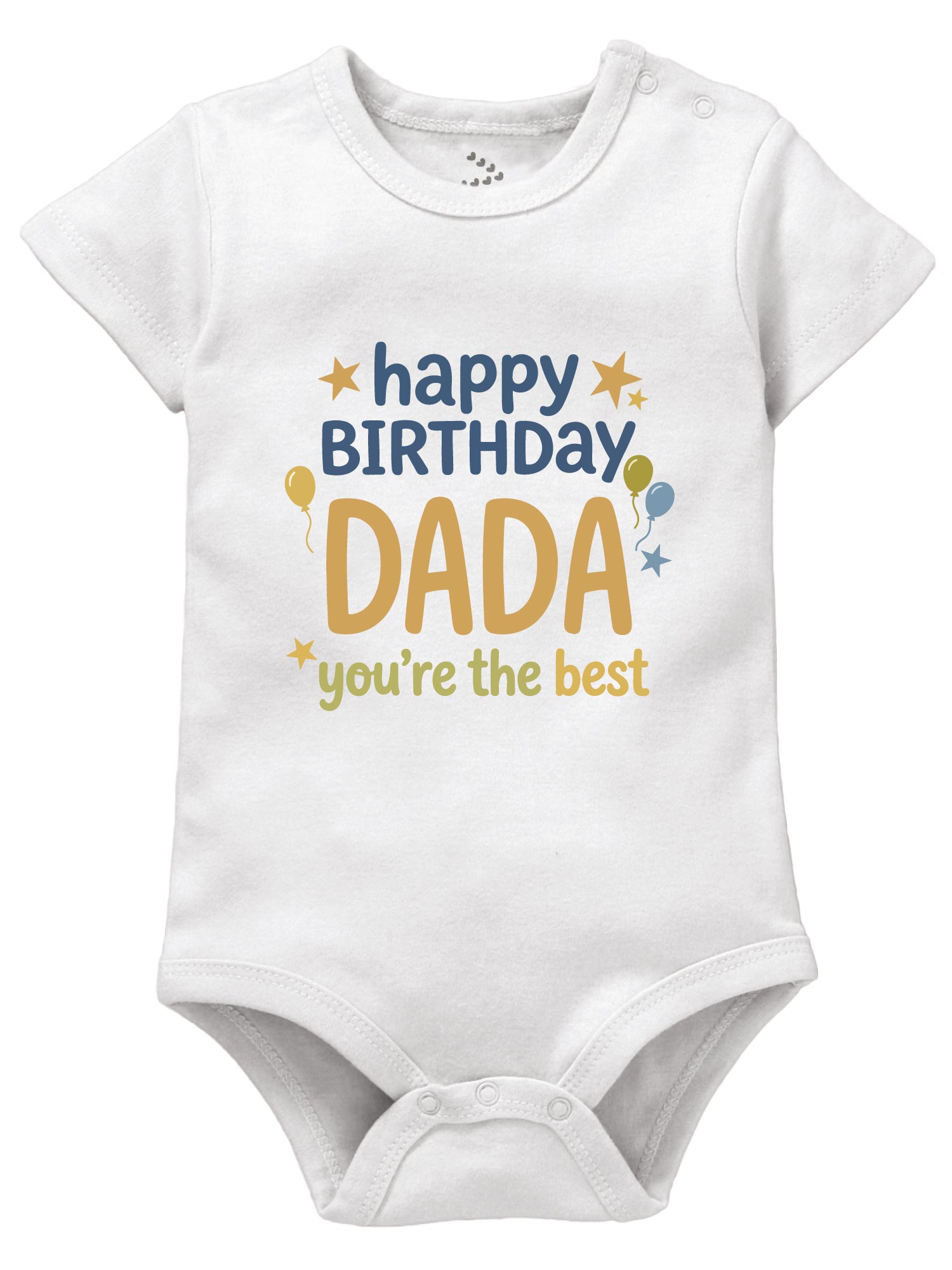 Happy Birthday Dada You're The Best - Onesie