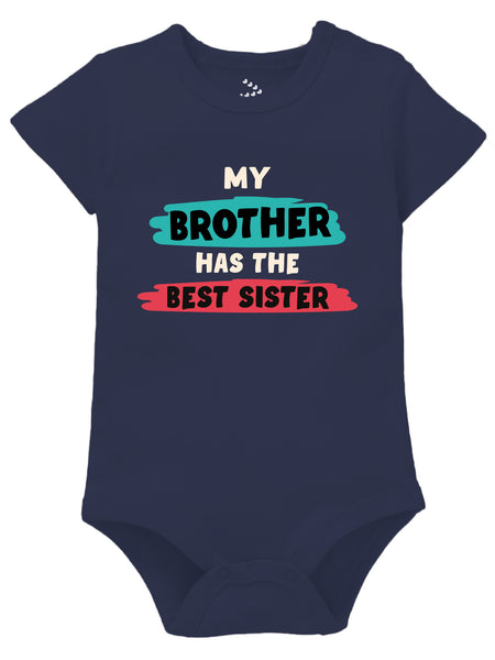 My Brother Has The Best Sister - Onesie