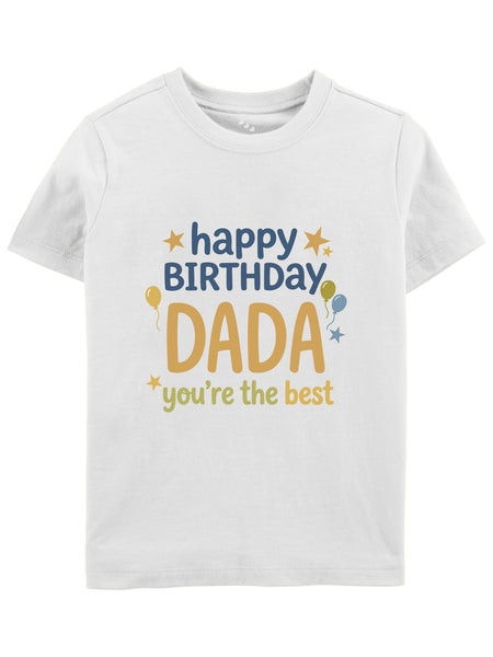 Happy Birthday Dada You're The Best - Tee