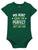 My Aunt Says I'm Perfect Just Like Her - Onesie