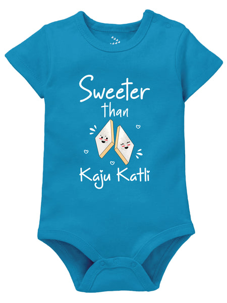 Sweeter Than Kaju Katli - Onesie