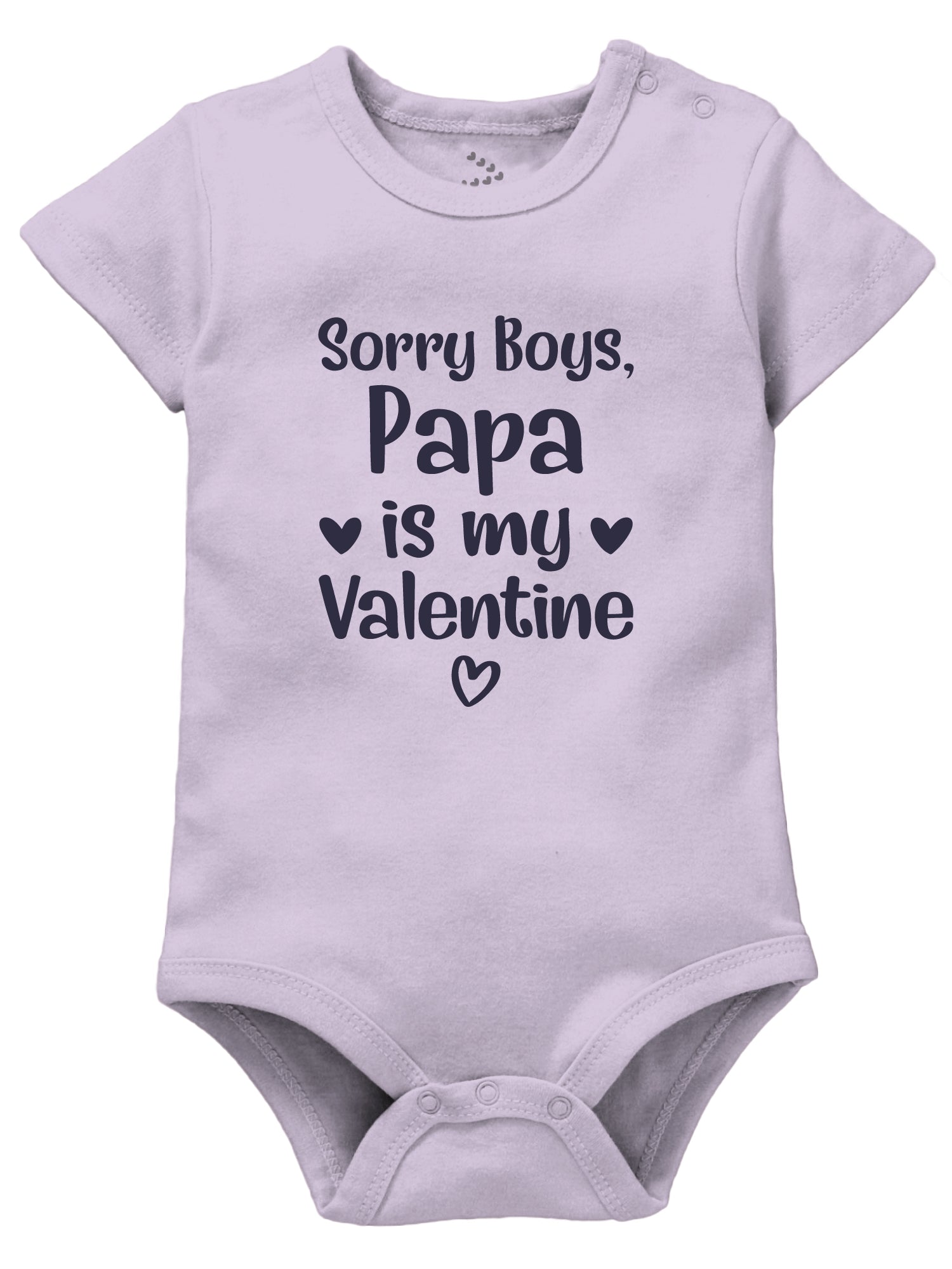 Sorry Boys Papa Is My Valentine - Onesie