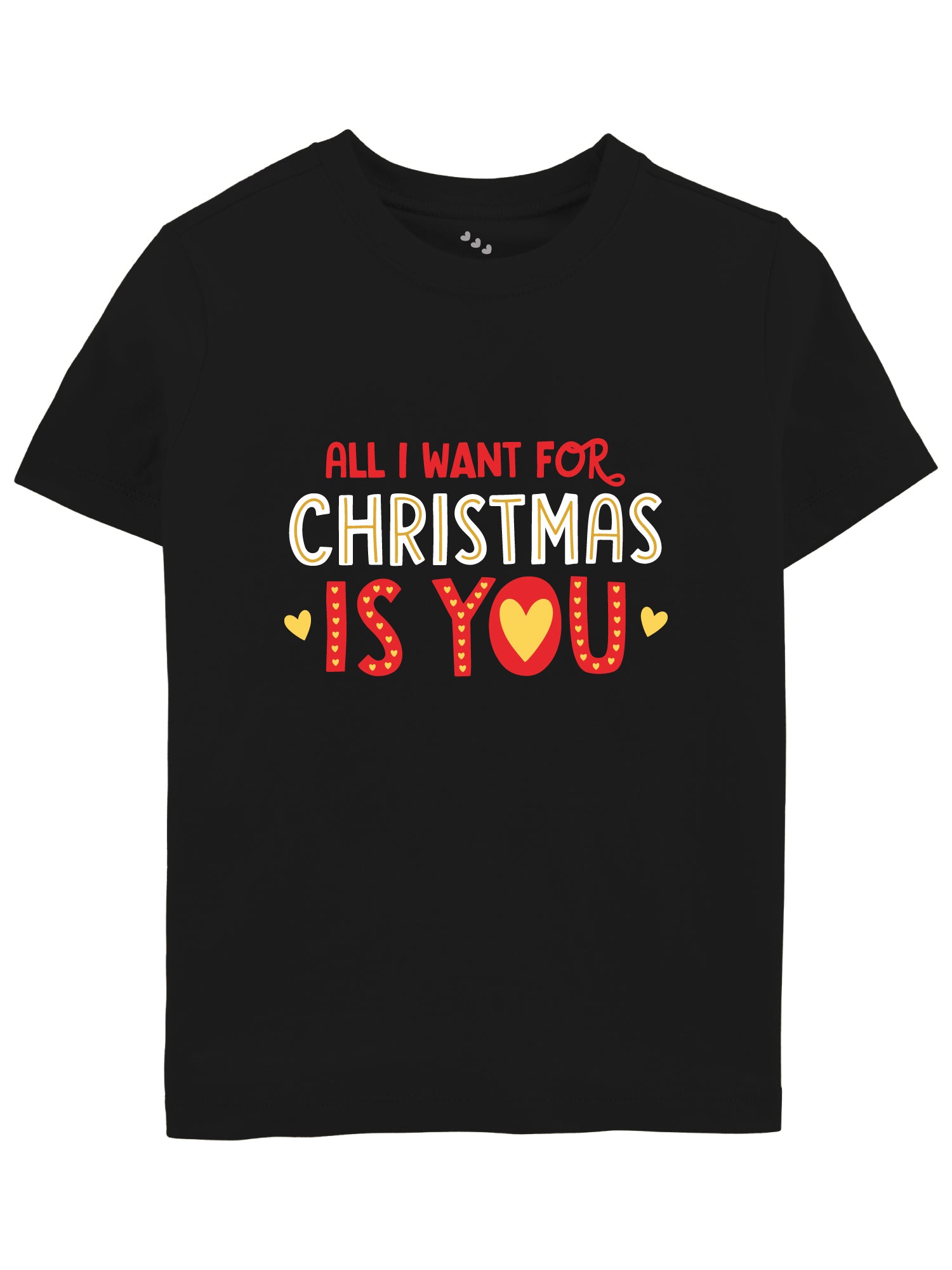 All I Want For Christmas Is You Printed - Tee