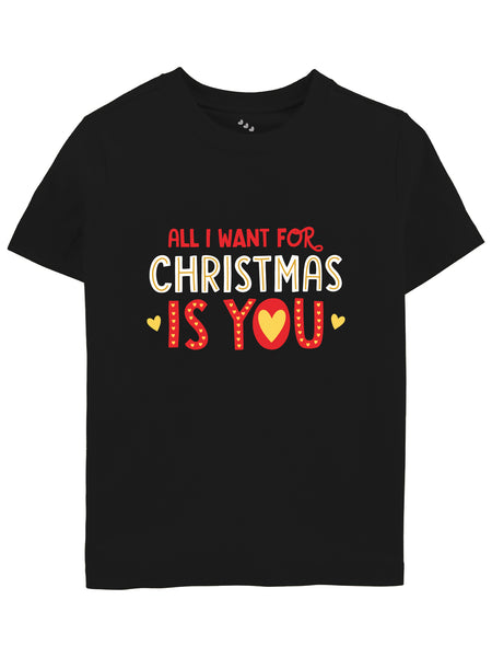 All I Want For Christmas Is You Printed - Tee