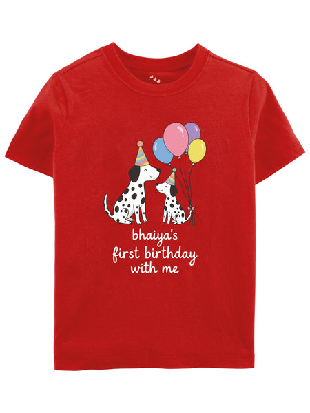 Bhaiya's First Birthday With Me Doggy - Tee
