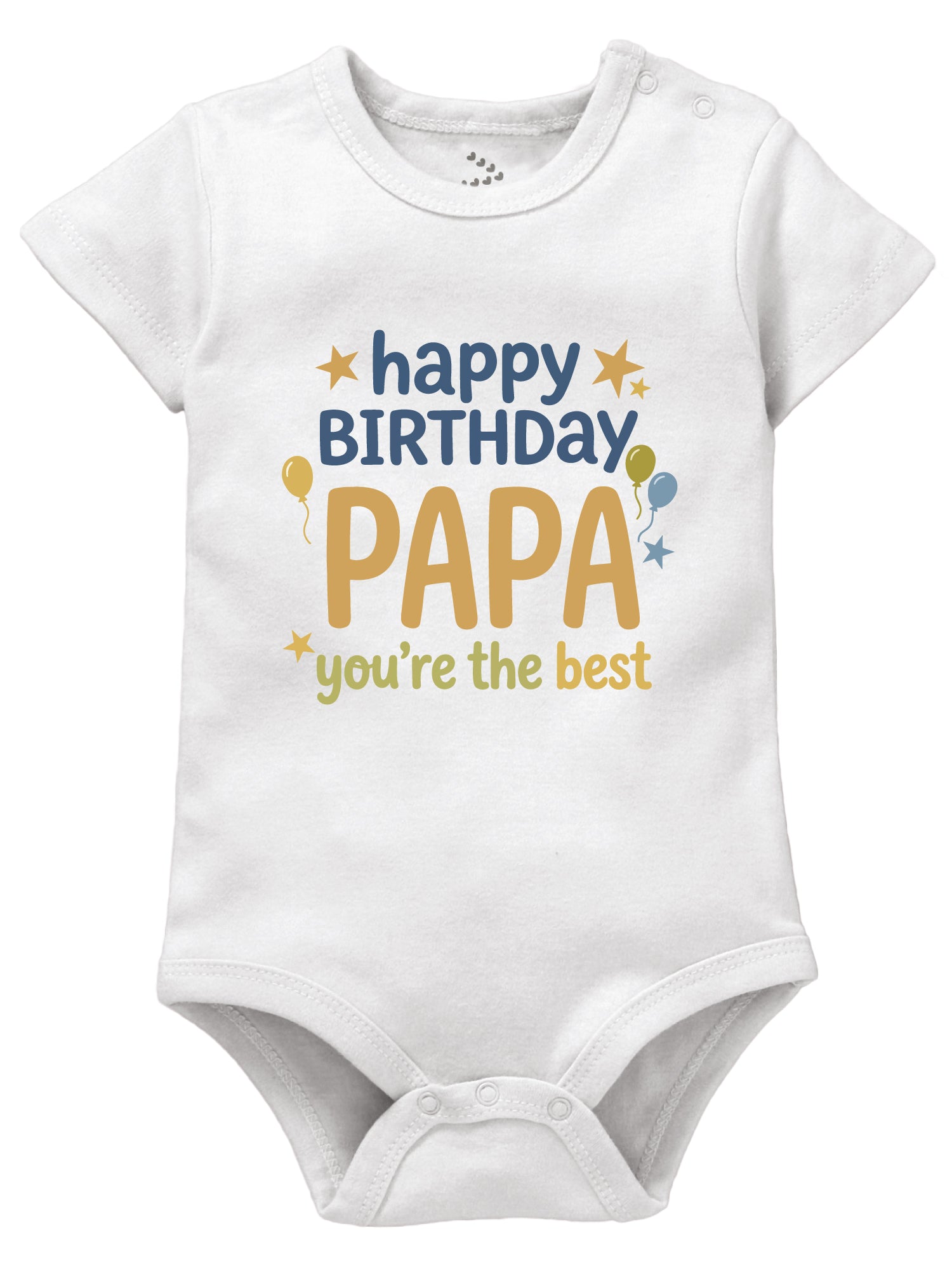 Happy Birthday Papa You're The Best - Onesie