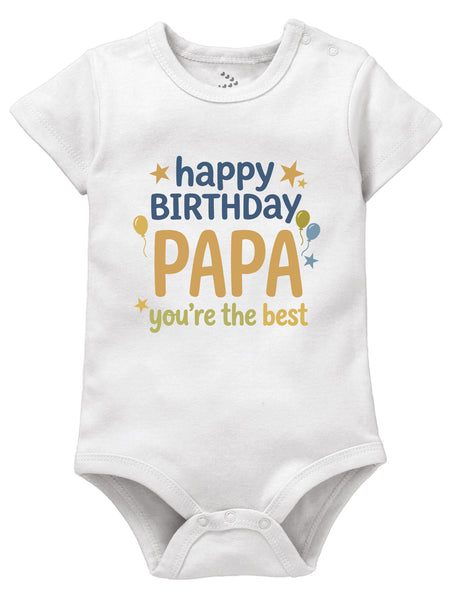 Happy Birthday Papa You're The Best - Onesie