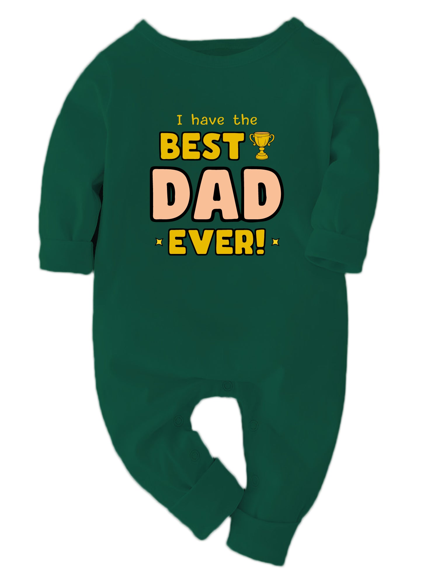 I Have Best Dad Ever - Bodysuit