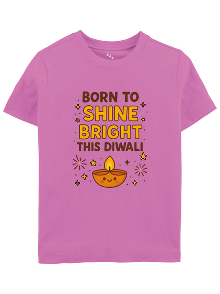 Born To Shine Bright This Diwali - Tee