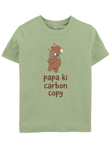 Papa Ki Carbon Copy Teddy - Tee