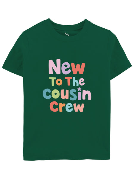 New To The Cousin Crew -Tee