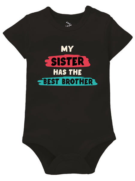 My Sister Has The Best Brother - Onesie
