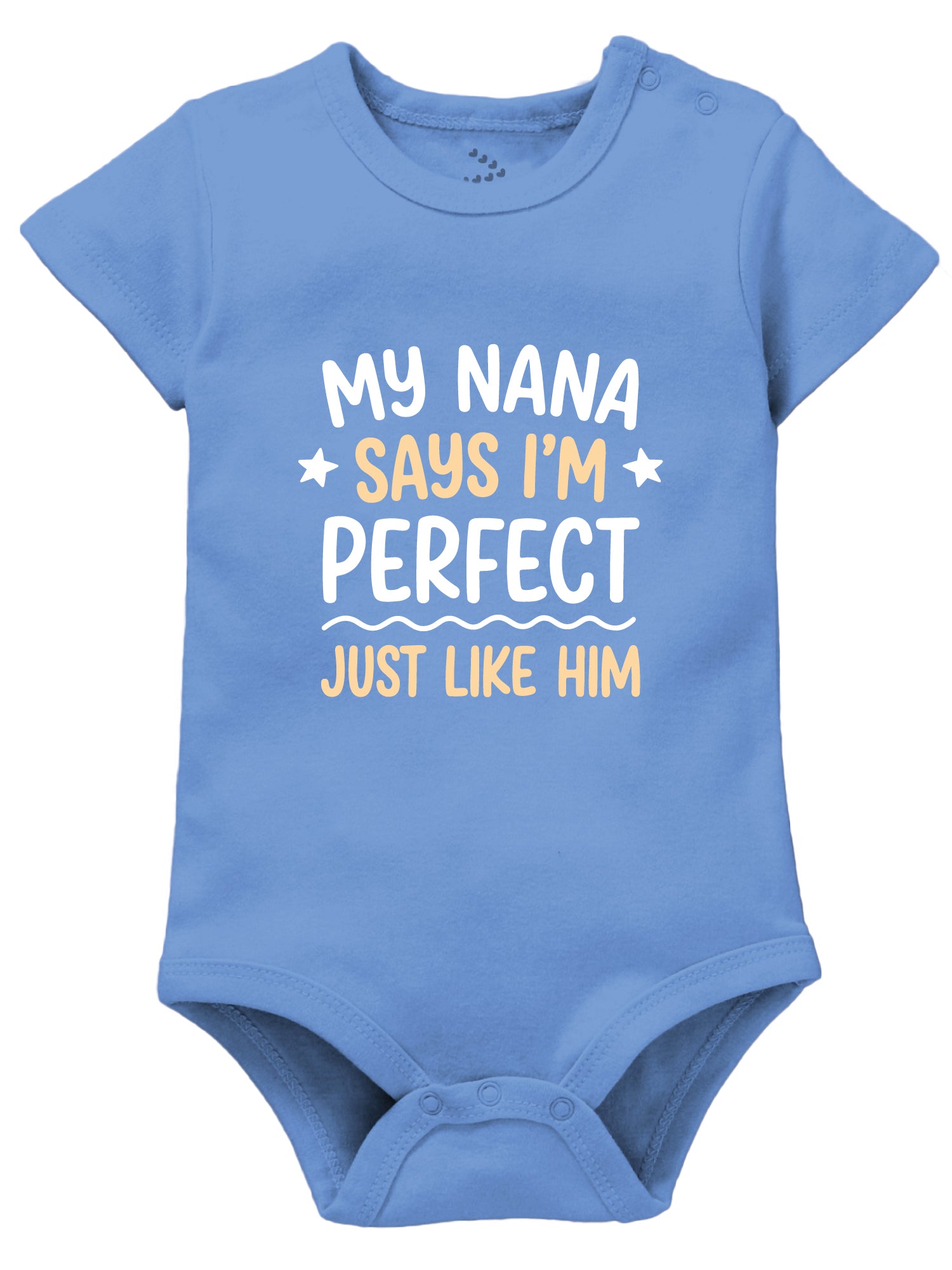 My Nana Says I'm Perfect Just Like Him - Onesie