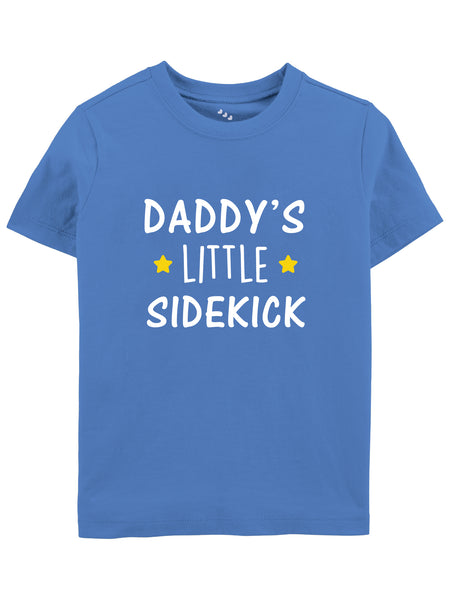 Daddy'S Little Sidekick - Tee