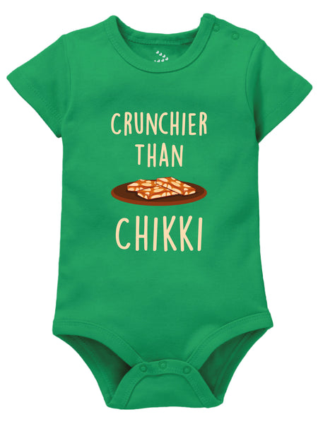 Crunchier than Chikki - Onesie