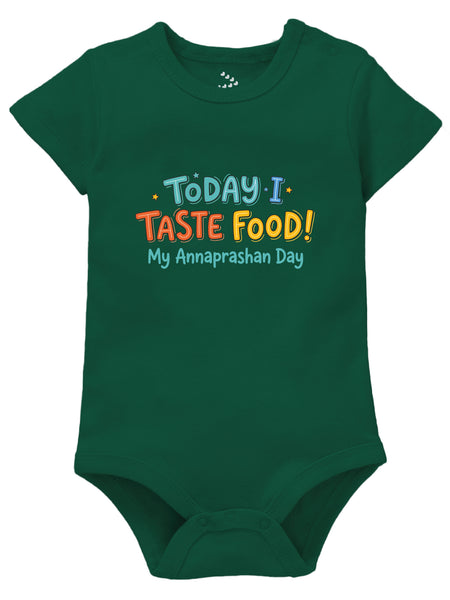Today I Taste Food My Annaprashan Day Printed Annaprashan Theme - Onesie