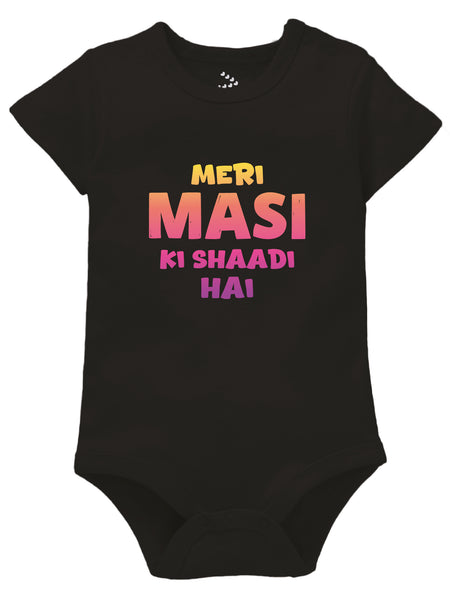 Meri Masi Ki Shaadi Hai - Onesie