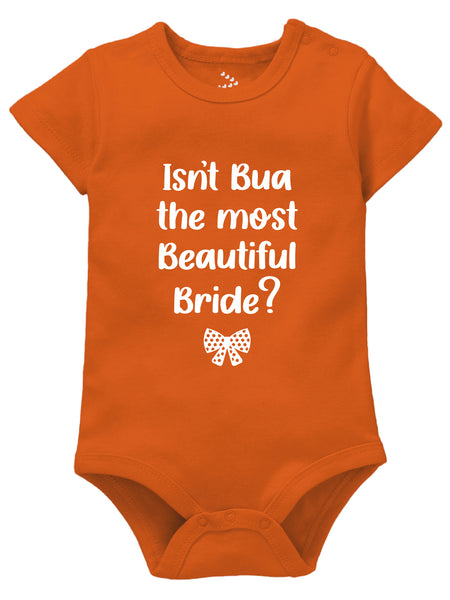 Isn't Bua The Most Beautiful Bride? - Onesie