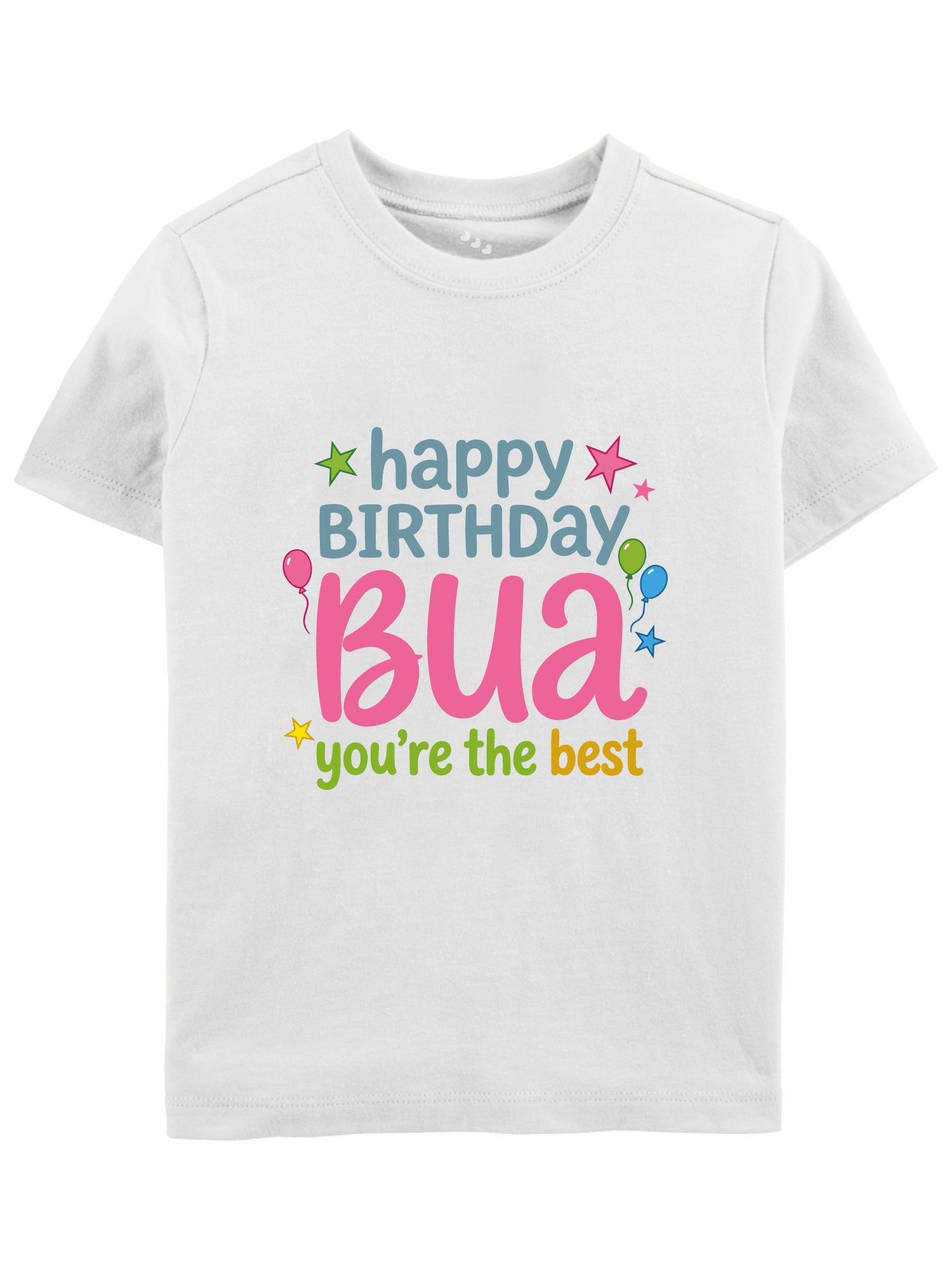 Happy Birthday Bua You're The Best - Tee