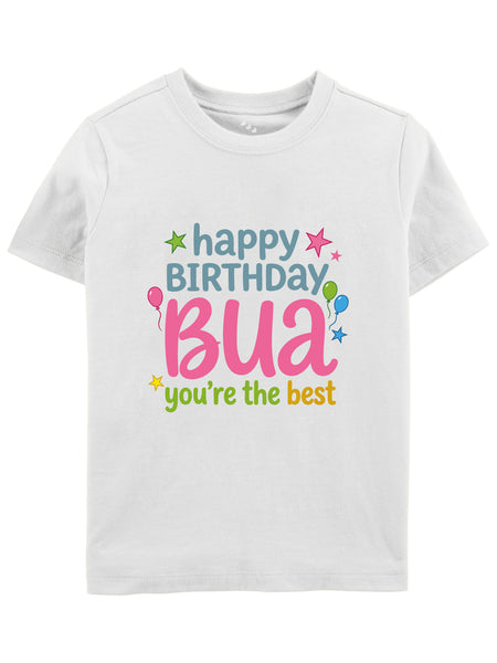 Happy Birthday Bua You're The Best - Tee