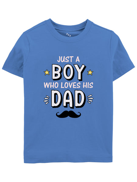 Just A Boy Who Loves His Father - Tee