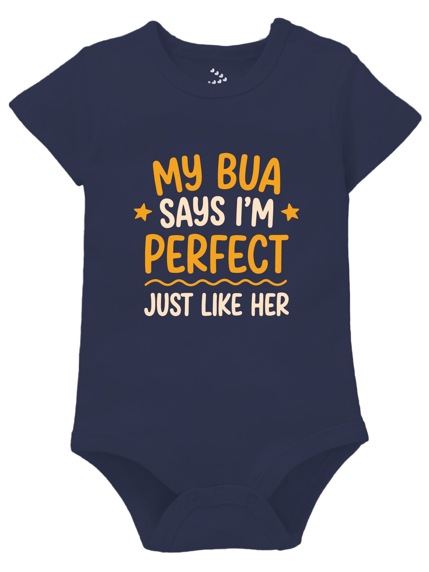 My Bua Says I'm Perfect Just Like Her - Onesie