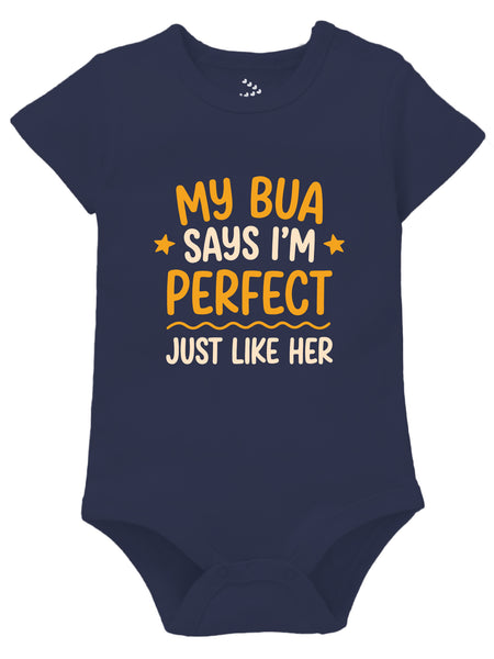 My Bua Says I'm Perfect Just Like Her - Onesie